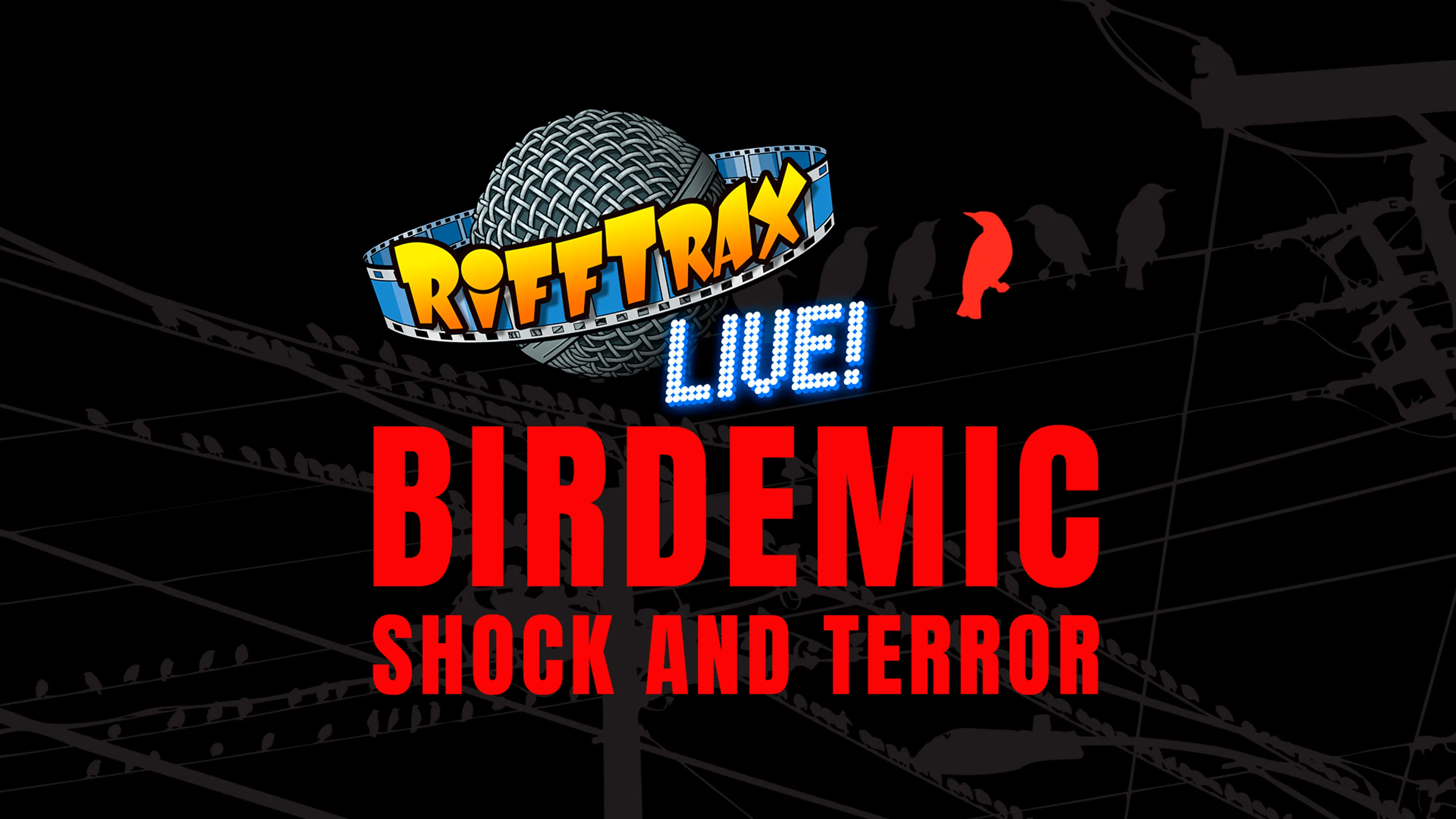 RiffTrax Live! Birdemic: Shock and Terror poster